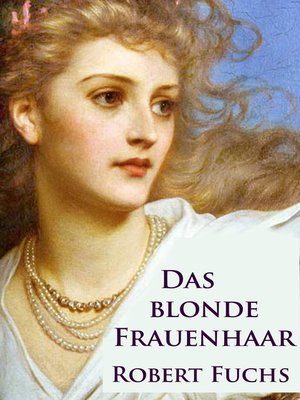 cover image of Das blonde Frauenhaar
